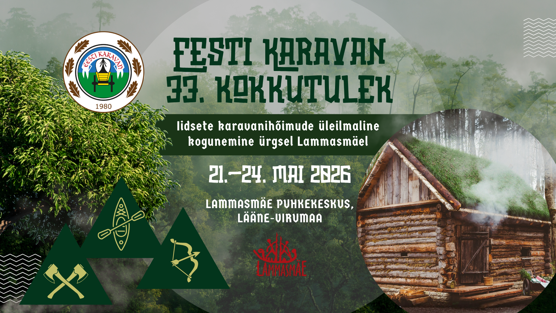 Lammasmäel läheb asi ürgseks – kohtume Klubi Eesti Karavan 33. kokkutulekul!